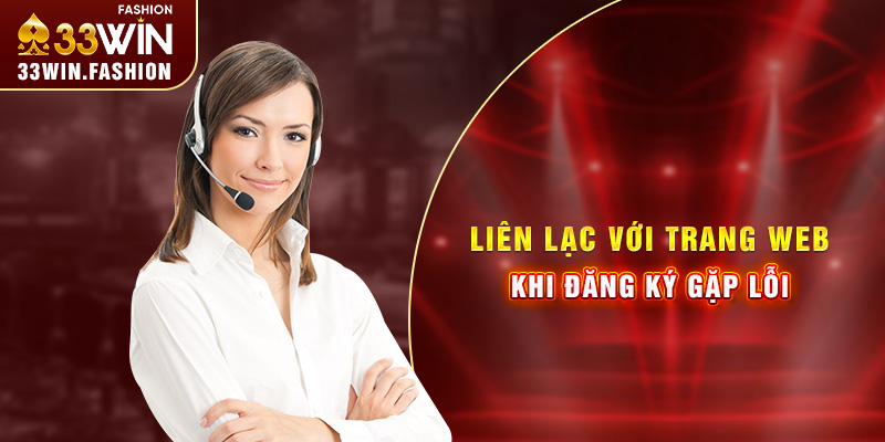 Liên lạc với trang web khi đăng ký gặp lỗi