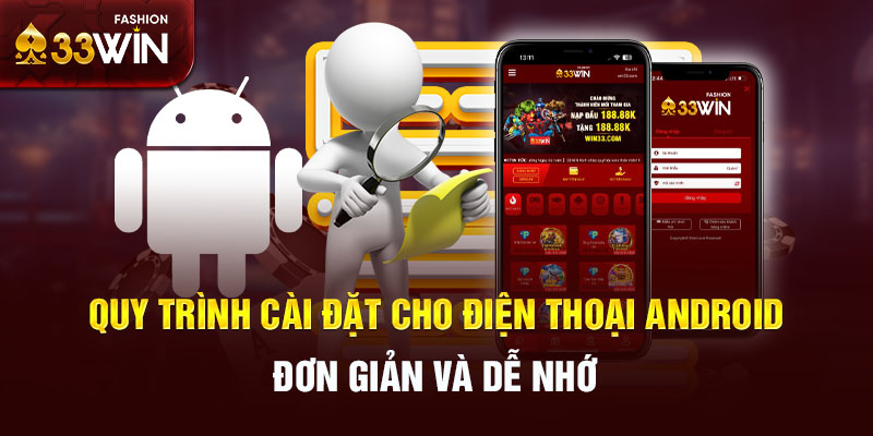 Quy trình cài đặt cho điện thoại Android đơn giản và dễ nhớ