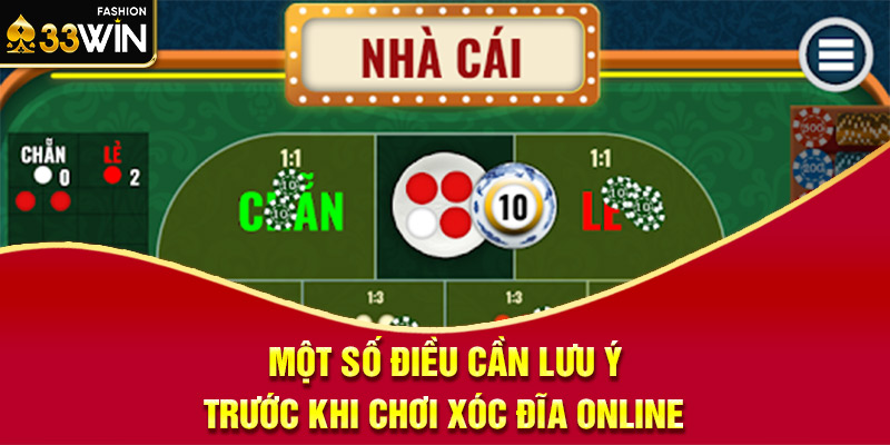 Những điều cần lưu ý trước khi chơi xóc đĩa online 