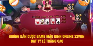 Game Mậu Binh Online 33win