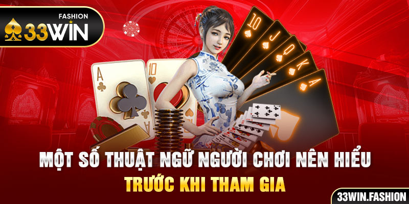 Một số thuật ngữ người chơi nên hiểu trước khi tham gia 